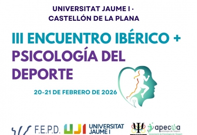 III Encuentro Ibérico + de Psicología del Deporte, 20-21 de febrero en Castellón